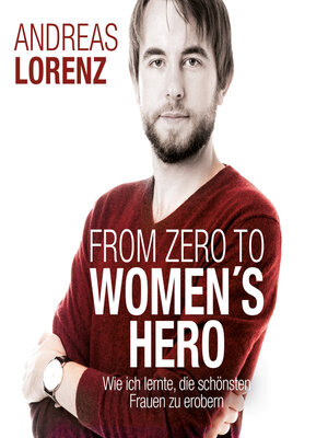 cover image of From Zero to Women's Hero